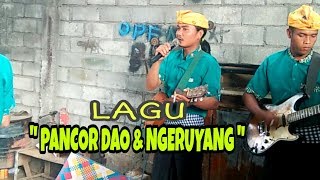 Lagu sasak Pancor dao & Ngeruyang || Cilokaq Temu karya 05