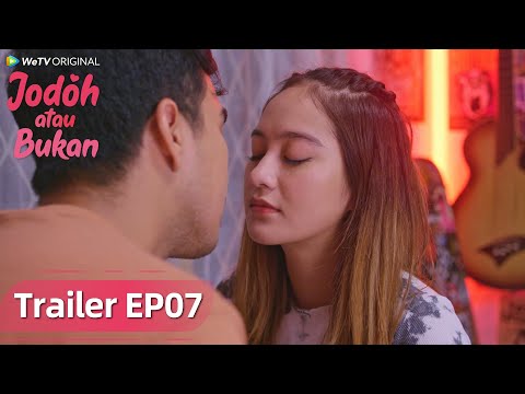 WeTV Original Jodoh atau Bukan | Trailer EP07 Hubungan Gabby dan Dion Ketahuan Oleh Natalie