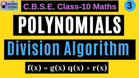 Division algorithm Of Polynomials l CBSE Class 10 Maths