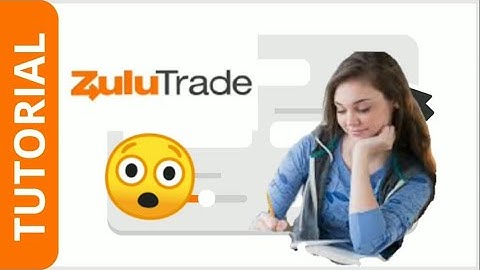 ZuluTrade Social Forex Trading Guides & Tutorial - ZuluTrade The Ultimate Guide For Beginners