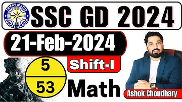 SSC GD 21 FEB 2024 SHIFT-1 MATH PAPER SOLUTION BY ASHOK CHOUDHARY
