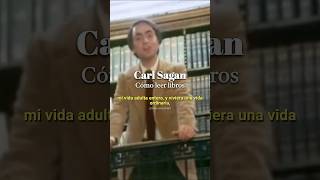 Hay Que Leer Los Libros Correctos Carl Sagan