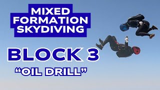 MFS Block 3 | Oil Drill | Mixed Formation Skydiving