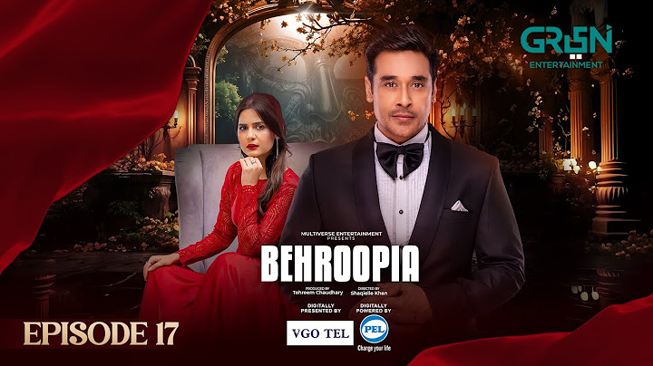Behroopia Ep 17 (Subtitles) 19th June 2025 - Digitally VGO TEL, PEL - Faysal Q, Madiha i, Nabeel Z
