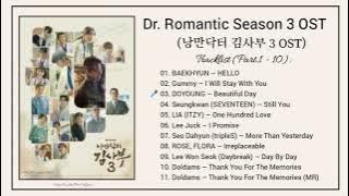 [Full OST] Dr. Romantic Season 3 OST / 낭만닥터 김사부 3 OST || OST Part.1 - 10