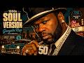 ?️ 1950s Soul Versions of Gangsta Rap Classics | Lost Soul 