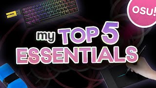 5 Osu! Essentials I Can’t Play Without