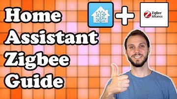 How To Add Zigbee to Home Assistant