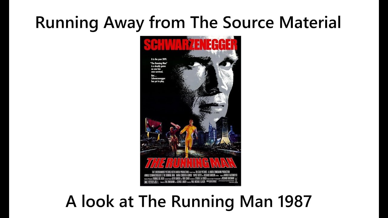 Running Away from The Source Material: A look at The Running Man 1987