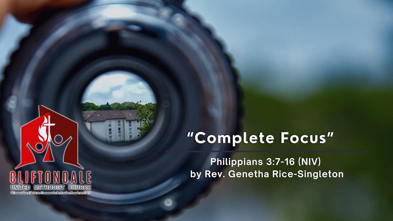 March 1, 2026 | "Complete Focus" | Rev. Genetha Rice-Singleton