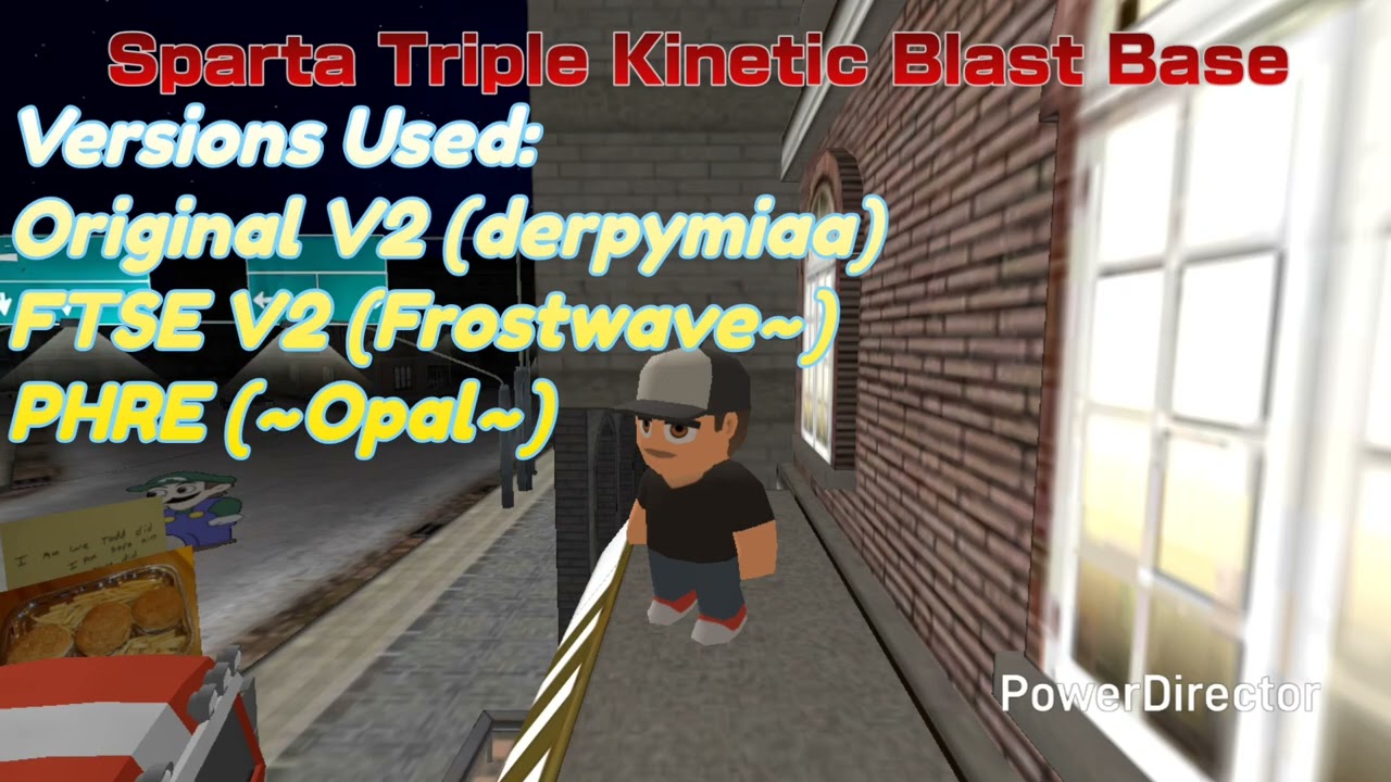 [MASHUP] Sparta Triple Kinetic Blast Base