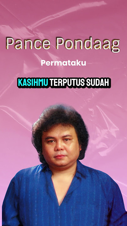 Pance Pondaag - Permataku