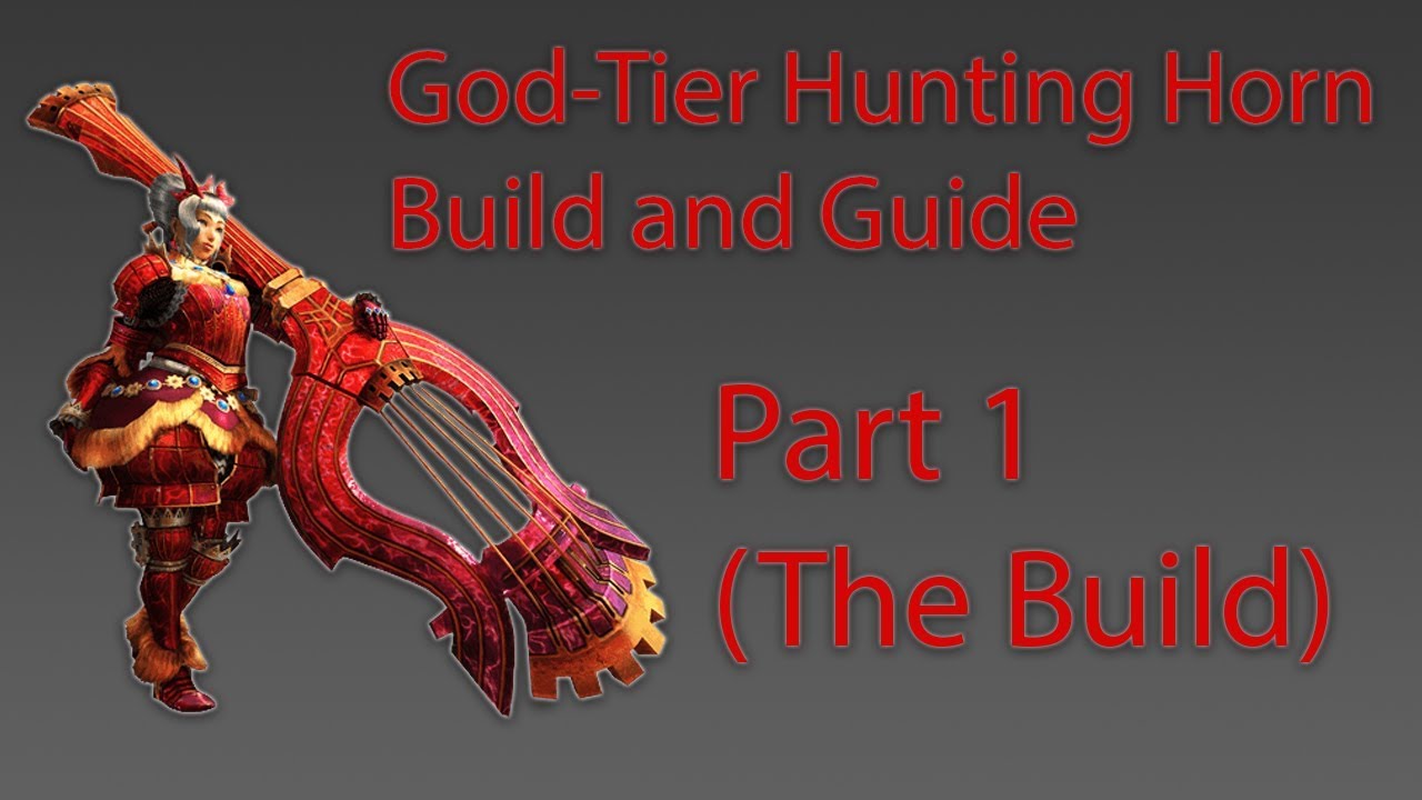 MHW Hunting Horn God Tier Build and Guide! Part 1 Never Faint