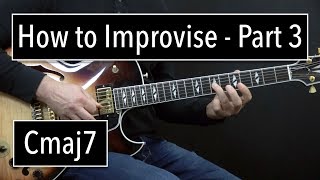 Miniatura de "How to Improvise - Basics Part 3 - Cmaj7 - Jazz Guitar Lesson by Achim Kohl"