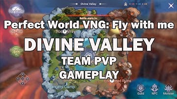 Perfect World VNG: Fly with me - Divine Valley Team PVP 2020