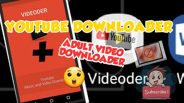 HOW TO DOWNLOAD VIDEOS IN YOUTUBE AND OTHER SITES | Videoder