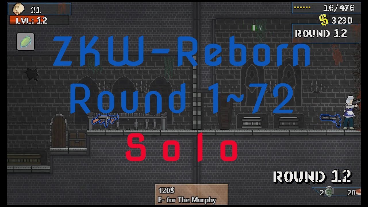 Zkw reborn. Zombie Kill of the week - Reborn.