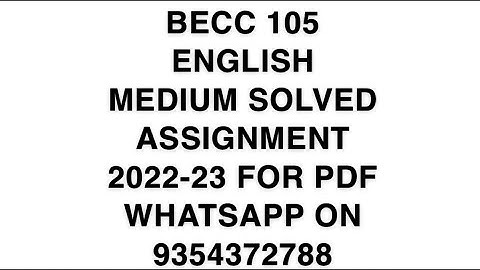 BECC 105 ENGLISH MEDIUM SOLVED ASSIGNMENT 2022-23 FOR PDF WHATSAPP ON 9354372788