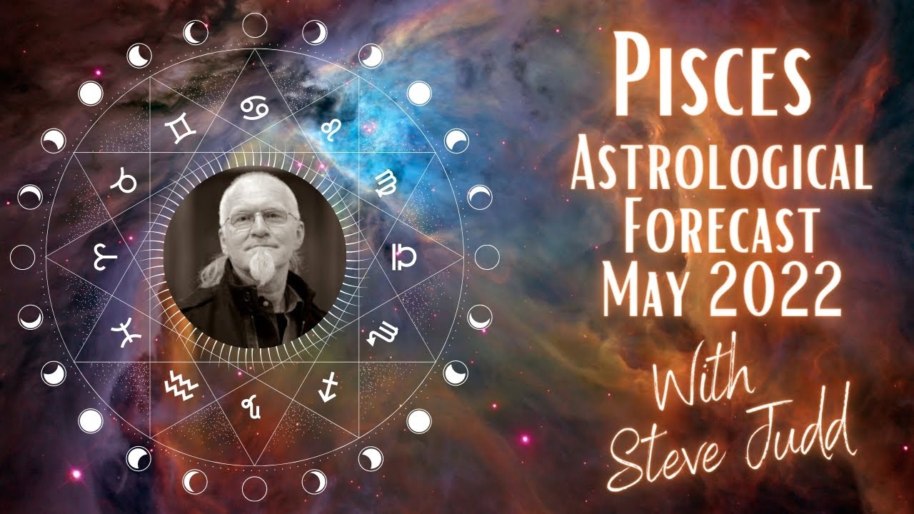 Pisces Horoscope - May 2022