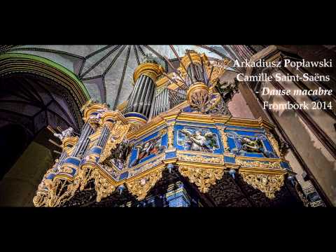Arkadiusz Popławski | Camille Saint-Saëns - Danse macabre