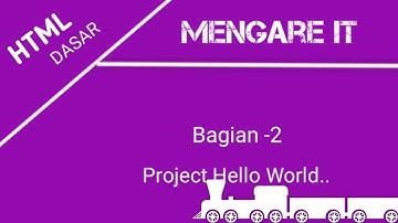 HTML Dasar - Project Hello World