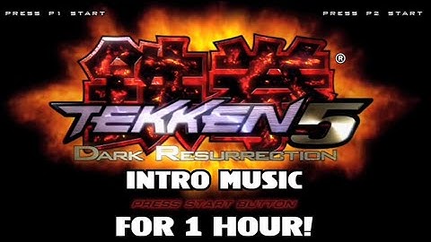 Tekken 5 Dark Resurrection BGM Intro for 1hr: Immerse yourself in this epic Tekken music