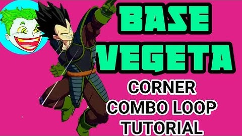 DBFZ - Base Vegeta Simple Corner Loop Tutorial