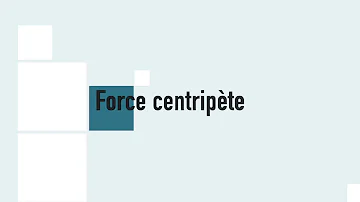 Quelle est la différence entre la force centrifuge et centripète ?