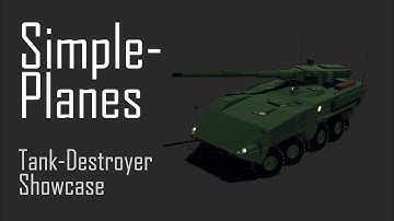 SimplePlanes Tank-Destroyer / APC Build Showcase (Scuffed M1128 Stryker / AT-8 