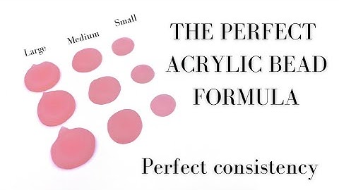 HOW TO PICK UP THE PERFECT ACRYLIC BEAD FOR BEGINNERS || MY TRUSTED FORMULA