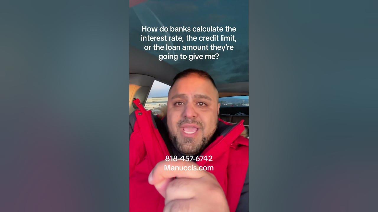 how-do-banks-calculate-the-interest-rate-the-credit-limit-or-the-loan