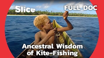 Passing Down the Tradition of Fishermen | SLICE | FULL DOCUMENTARY