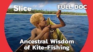 Passing Down the Tradition of Fishermen | SLICE | FULL DOCUMENTARY