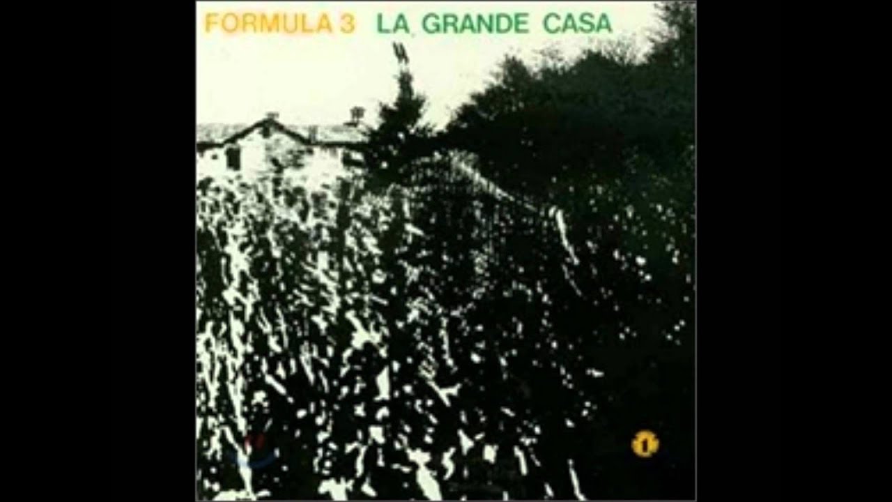 Formula 3 - La Grande Casa (1973): - イタリア 70s Prog A_I