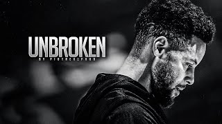 Stephen Curry - UNBROKEN - 2021 Motivation