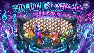 Wublin island 8D full song + Extra Bass
