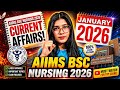 JANUARY 2026 CURRENT AFFAIRS - AIIMS BSC NURSING ENTRANCE EXAM 2026