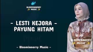 Lesti - Payung Hitam Lirik Lagu || Lesti Kejora - Payung Hitam Lirik Lagu