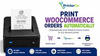 Automatically Print WooCommerce Orders to Any Thermal Printer | PrinterCo Demo