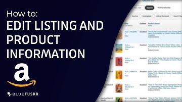 How to Edit Listing and Product information on Amazon Seller Central – Updated 2023