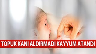 🔴Topuk Kani Aldirmadi Kayyum Atandi
