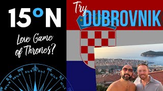 CROATIA || Dubrovnik - travel vlog (City Walls, Fort Lovrijenac, Cable Car) 15 Degrees North