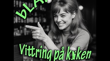 bLAi - Vittring på kụken (60