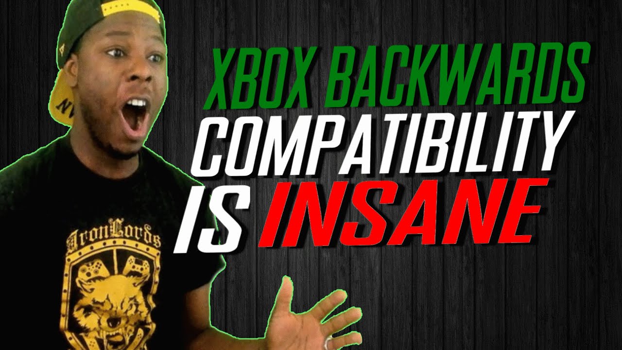 Xbox Series X Backwards Compatibility Program Is Insane YouTube