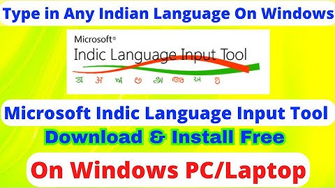 How to Type in Any Indian Language in Windows || Microsoft Indic Language Input Tool