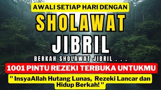 Download Lagu SHOLAWAT JIBRIL PALING MERDU PEMBUKA PINTU REZEKI MP3
