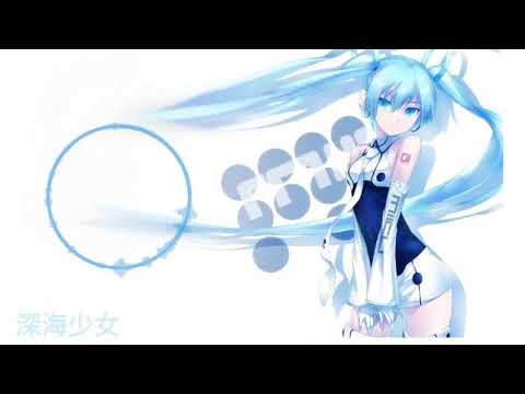 [🎵nightcore🎵]深海少女(初音){music i}