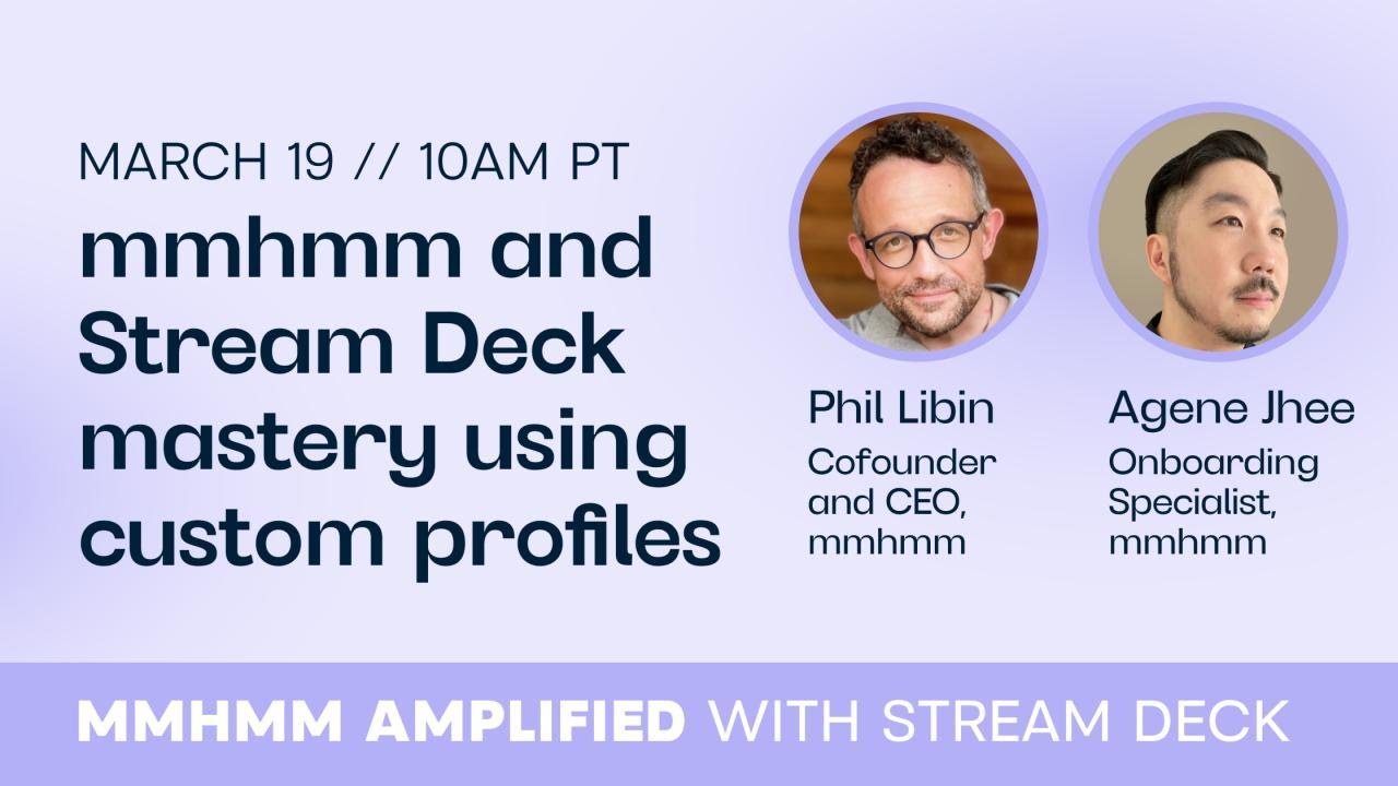 mmhmm Amplified, Part 3: Custom profiles for Stream Deck