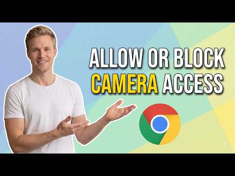 How To Allow Or Block Camera Access In Google Chrome (Easy Guide)