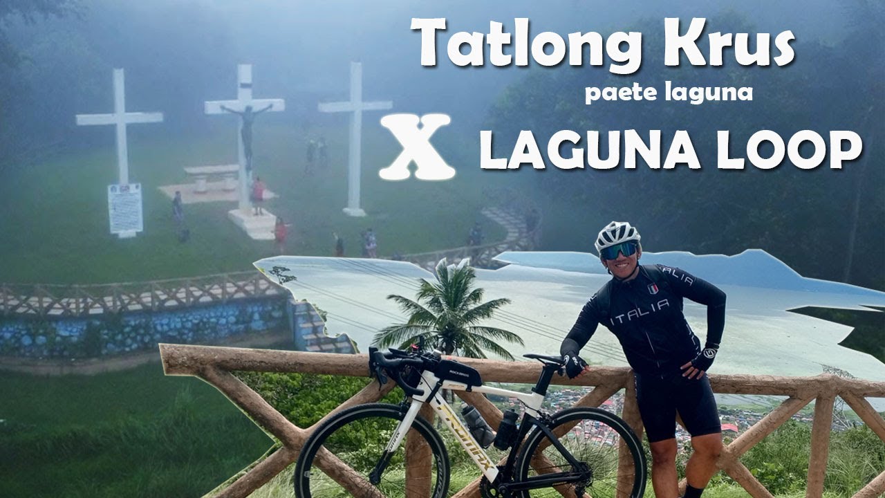 TATLONG KRUS PAETA LAGUNA | LAGUNA LOOP | MARKS VENTURES